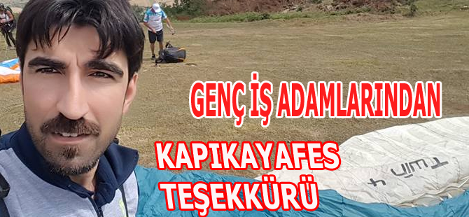 Genç İş Adamlarından Kapıkayafes Teşekkürü