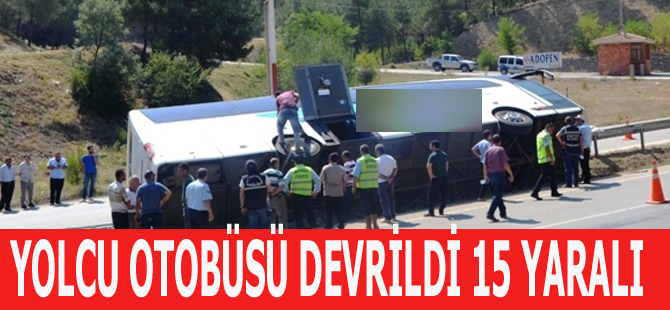 Yolcu otobüsü devrildi 2'si ağır 15 Yaralı