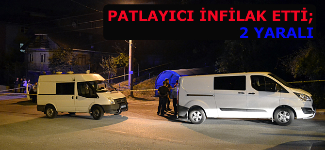 El yapımı patlayıcı infilak etti