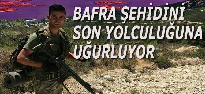 Bafra şehidini son yolculuğuna uğurluyor