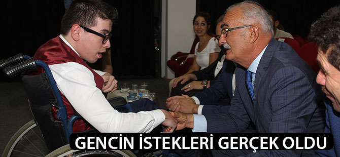 Gencin istekleri gerçek oldu