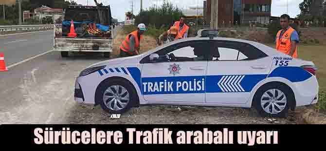 Sürücelere Trafik arabalı uyarı