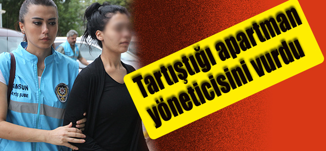 Tartıştığı apartman yöneticisini vurdu