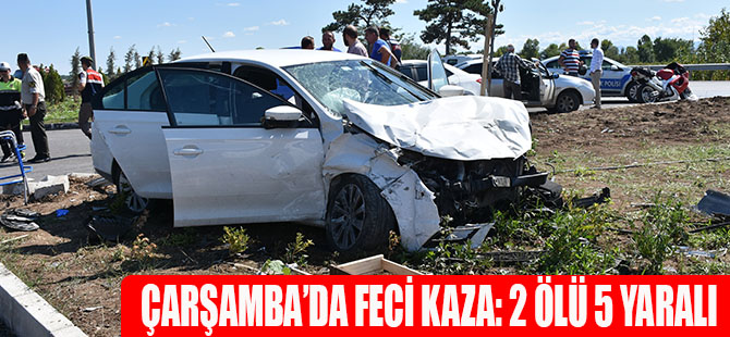 Çarşamba'da feci kaza: 2 ölü 5 yaralı