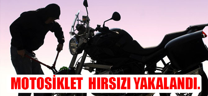 4 Motosiklet çaldı; Yakalandı.