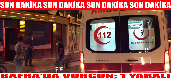 Bafra'da Vurgun; 1 Yaralı