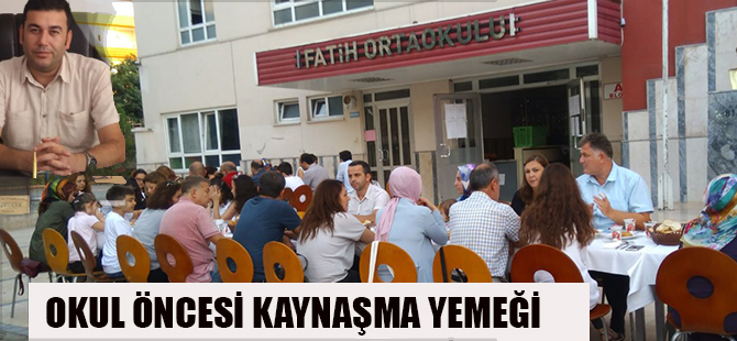 Fatih Ortaokulunda Kaynaşma yemeği