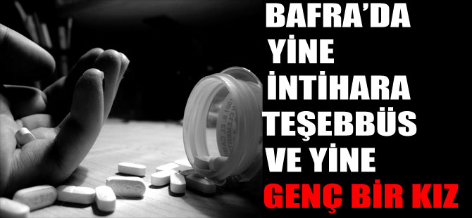 Bafra'da Genç Kız İntihar Etmek İstedi