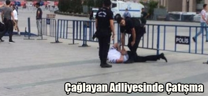 Çağlayan Adliyesinde Çatışma