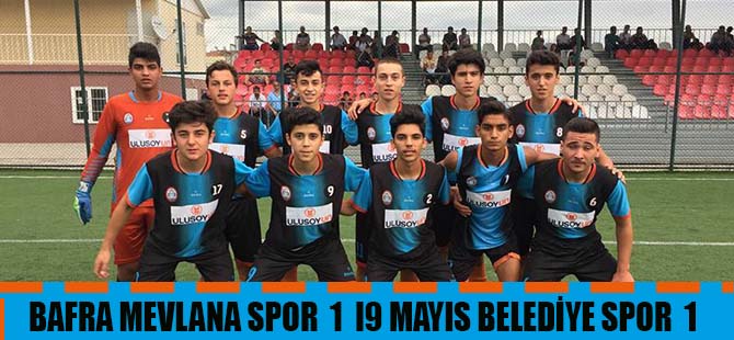 BAFRA MEVLANA SPOR 1-I9 MAYIS BELEDİYE SPOR  1