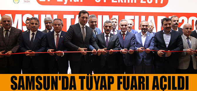 SAMSUN'DA TÜYAP FUARI AÇILDI