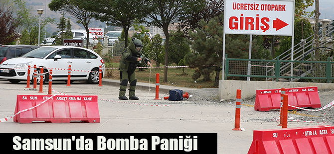 Samsun'da Bomba Paniği