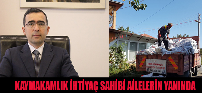 KAYMAKAMLIK İHTİYAÇ SAHİBİ AİLELERİN YANINDA