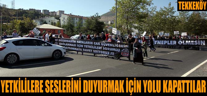 Yetkililere Seslerini Duyurmak İçin Yolu Kapattılar