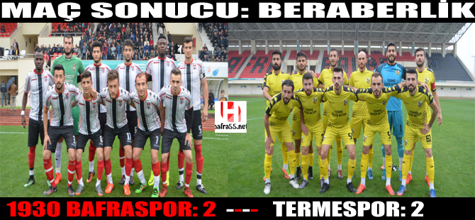 Bafraspor Termespor maçında galip yok