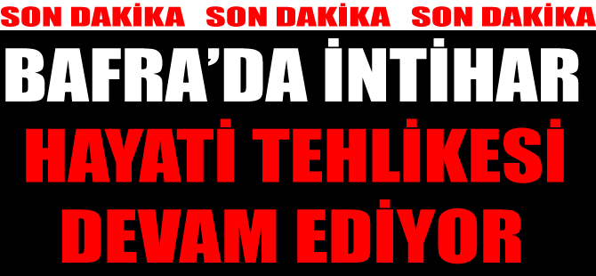 Bafra'da İntihar