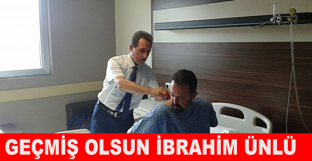 GEÇMİŞ OLSUN İBRAHİM ÜNLÜ