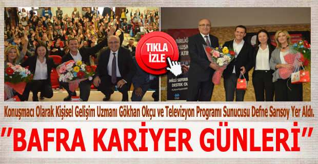 Bafra 'Kariyer Günleri' Konferansı