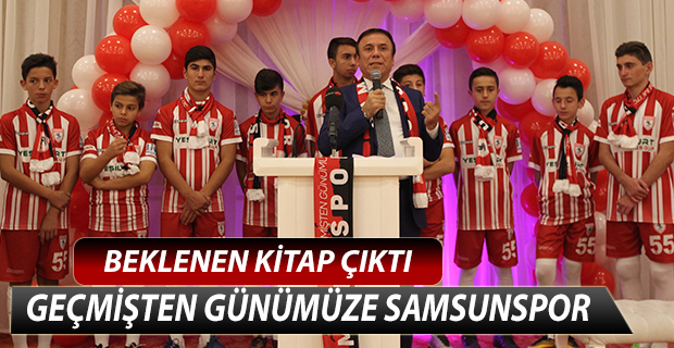 GEÇMİŞTEN GÜNÜMÜZE SAMSUNSPOR