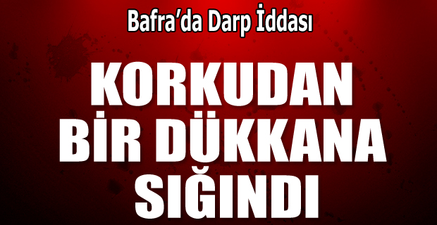 Korkudan Bir Dükkana Sığındı