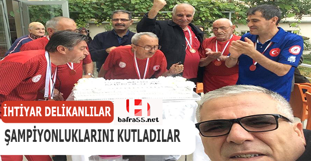 BAFRA HUZUREVİ TÜRKİYE ŞAMPİYONLUĞU' NU KUTLADI