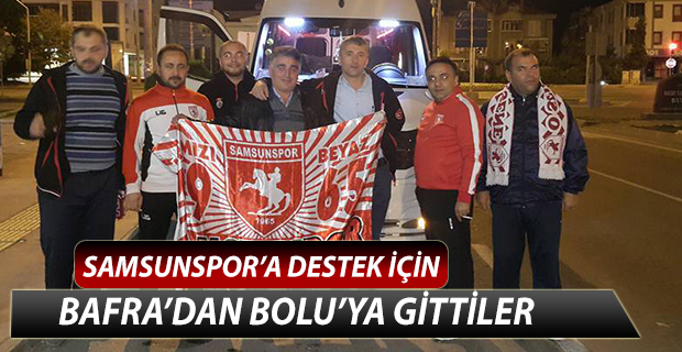 Bafra'dan Samsunspor'a Destek İçin Bolu'ya Gittiler