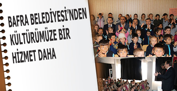 BAFRA BELEDİYESİ’NDEN KÜLTÜRÜMÜZE BİR HİZMET DAHA