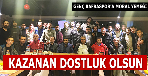 GENÇ BAFRASPOR’A MORAL YEMEĞİ