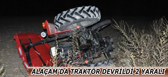 Alaçam'da Traktör Devrildi 2 Yaralı