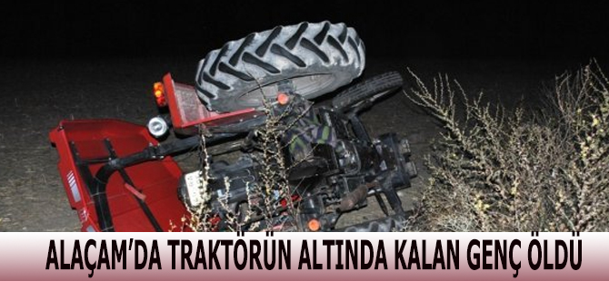 Alaçam'da Traktör Altında Kalan Genç Öldü