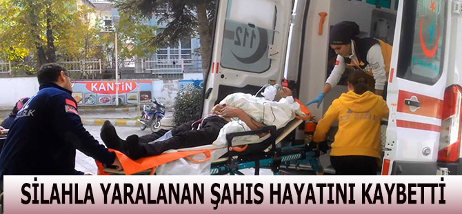 Silahlı Saldırıya Uğrayan Şahıs Hayatını Kaybetti