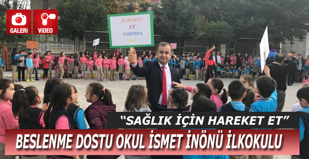 BESLENME DOSTU OKUL İSMET İNÖNÜ İLKOKULU