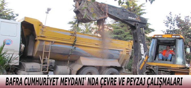 BAFRA CUMHURİYET MEYDANI' NDA ÇEVRE VE PEYZAJ ÇALIŞMALARI