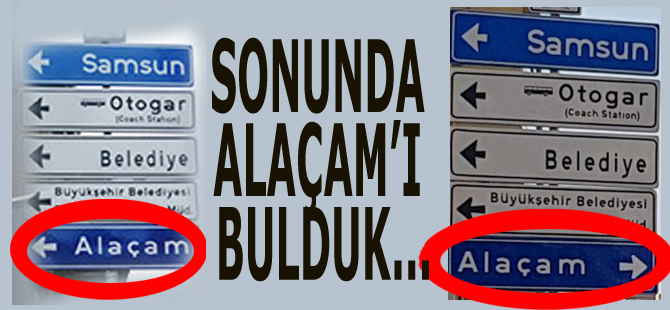 SONUNDA ALAÇAM'I BULDUK...