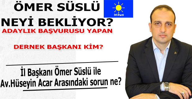 ÖMER SÜSLÜ NEYİ BEKLİYOR?