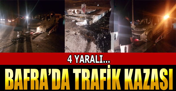 Bafra'da Trafik Kazası; 4 Yaralı