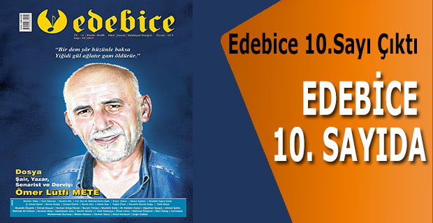 Edebice 10.Sayı Çıktı