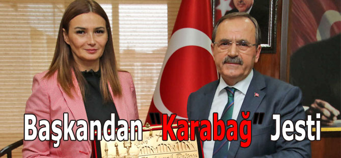 Başkandan Karabağ Jesti