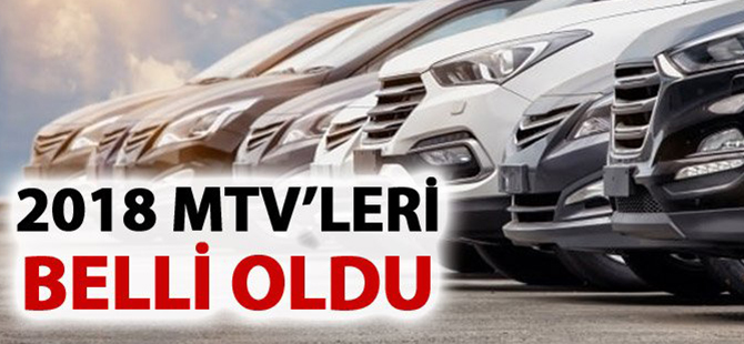 2018 yılında ödenecek MTV oranları belli oldu