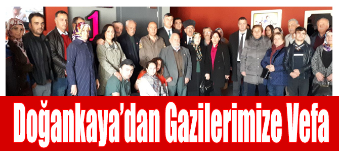 Doğankaya’dan Gazilerimize Vefa