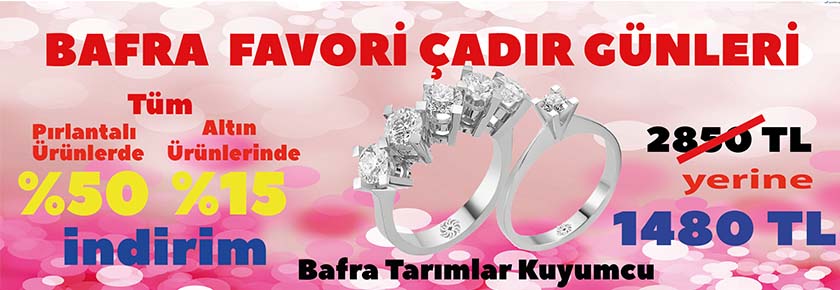 BAFRA FAVORİ DE ÇADIR GÜNLERİ