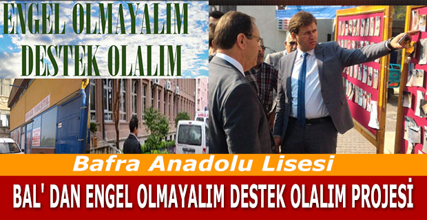 BAL' DAN ENGEL OLMAYALIM DESTEK OLALIM PROJESİ