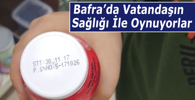 BAFRA’DA HALKIN SAĞLIĞI İLE OYNUYORLAR