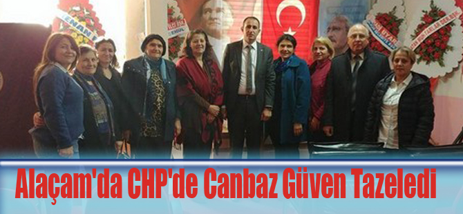 Alaçam'da CHP'de Canbaz Güven Tazeledi