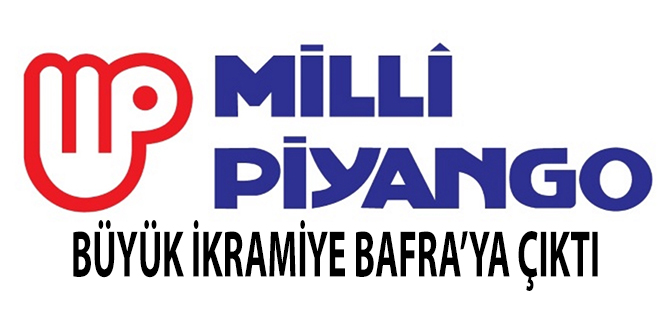 Büyük ikramiye Bafra'ya çıktı