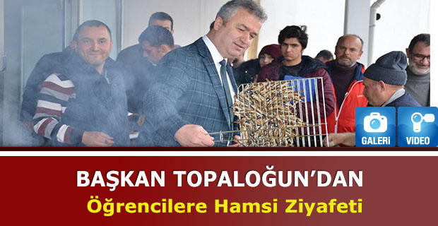 BAŞKAN'DAN HAMSİ ZİYAFETİ