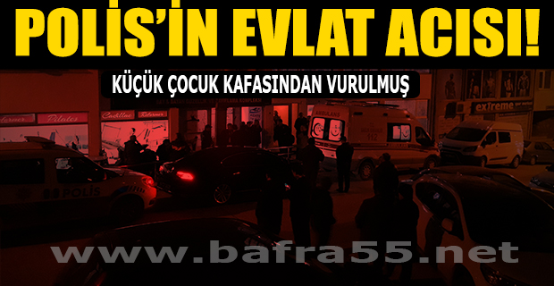 Polisin Evlat Acısı