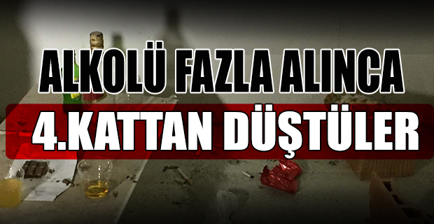 Alkolü Fazla Kaçıran 2 Genç İnşaattan Düştü