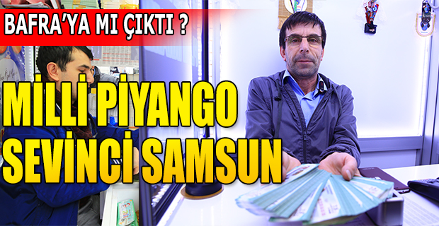 MİLLİ PİYANGO SEVİNCİ HANGİ İLÇEMİZE ÇIKTI?