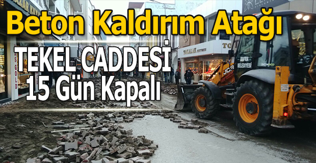 Tekel Caddesi 15 Gün Kapalı